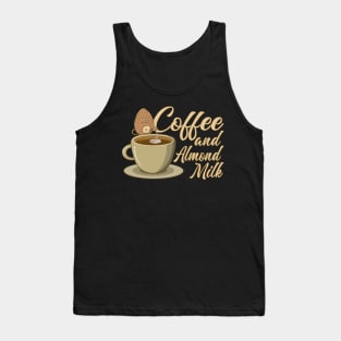 Vegan Vaganer Almond Milk Organic Milk Coffee Tank Top